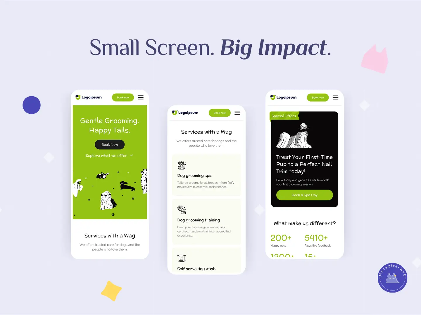 Three mobile screens showing a pet grooming website with clear calls to action, demonstrating mobile-first design.