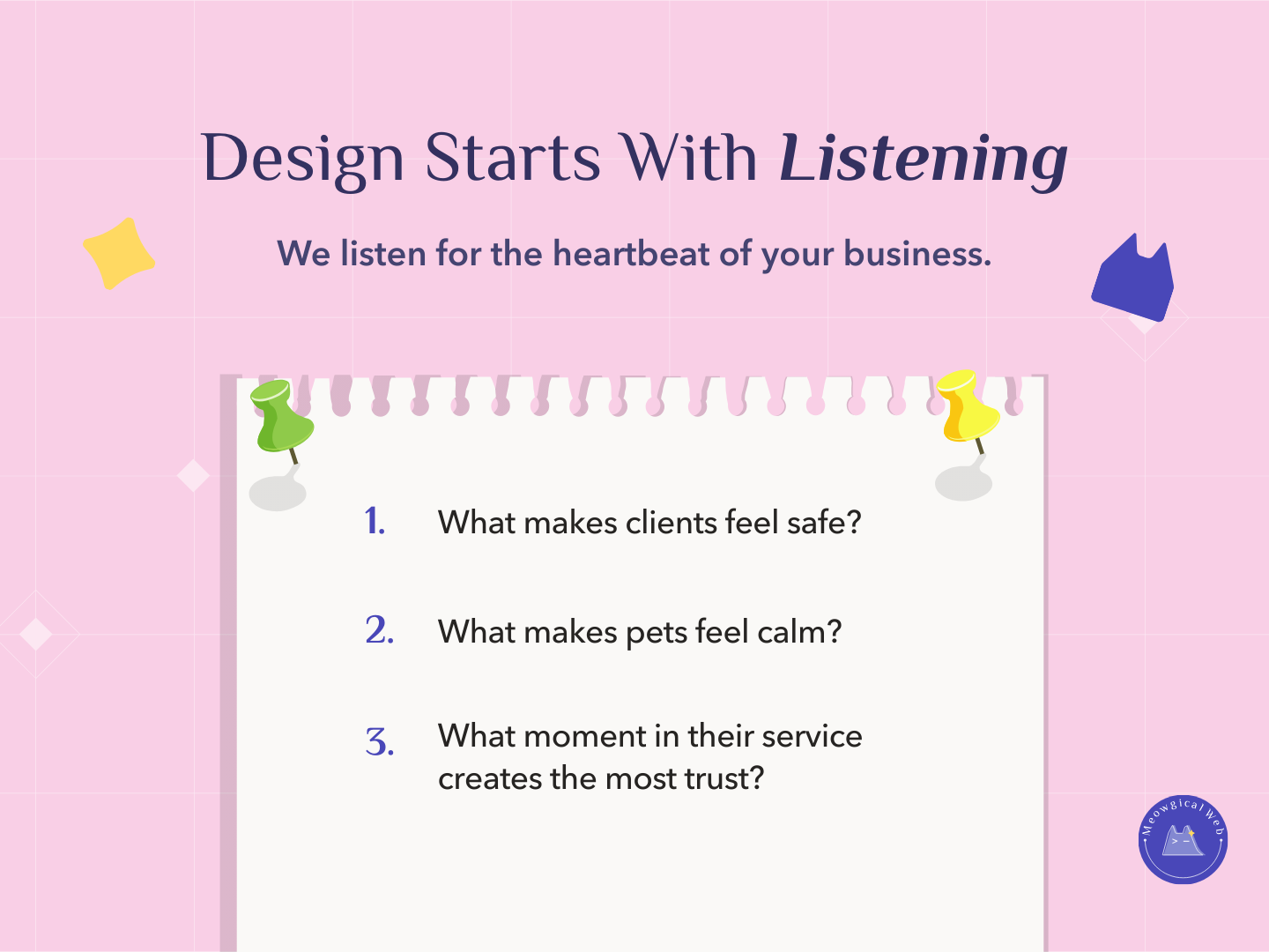 A pink note pinned with colorful pushpins displaying three reflective questions about client safety pet calmness and trust: What makes clients feel safe, what makes pets feel calm, what moment in their services create the most trust.