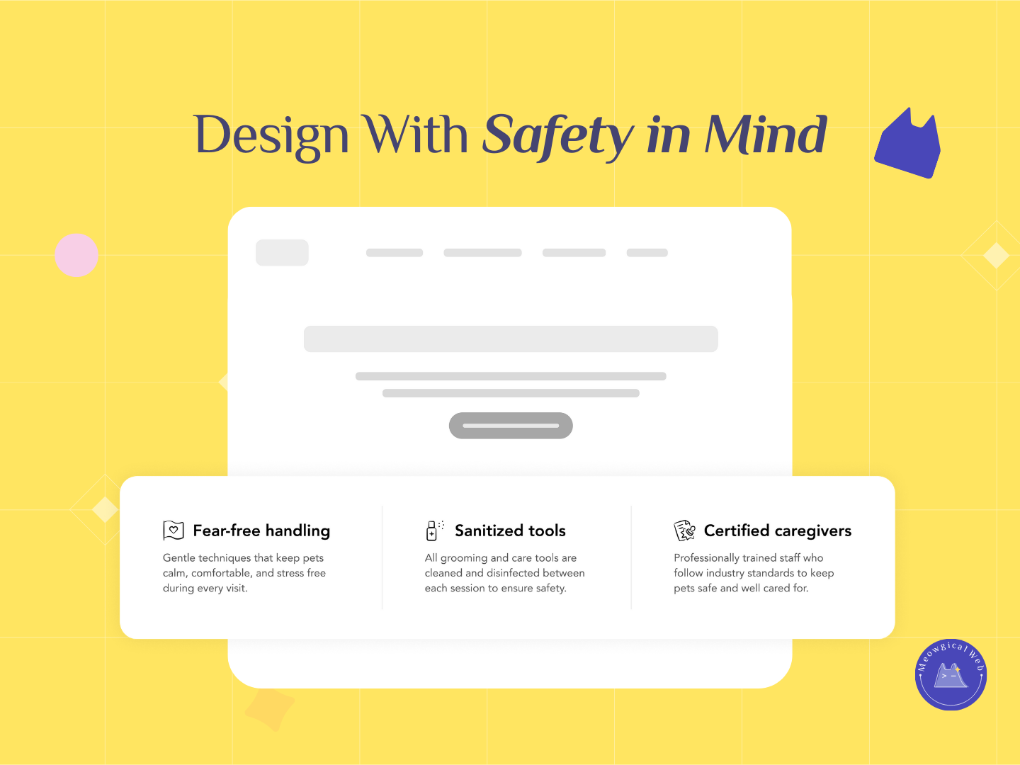 Website layout mockup showing safety features for a pet business such as fear free handling, sanitized tools, and certified caregivers.